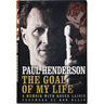 Paul Henderson Signed “The Goal of my Life: A Memoir” Hardcover Book - Heritage Hockey™